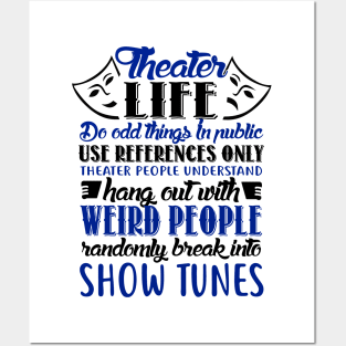 Theater Life Funny Posters and Art